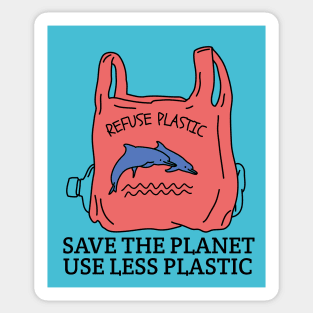 Save the planet use less plastic poster Sticker